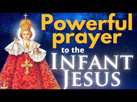 Powerful Prayer to the Infant Jesus for Urgent Needs
