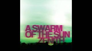 A Swarm of the Sun - Refuge + I Fear the End