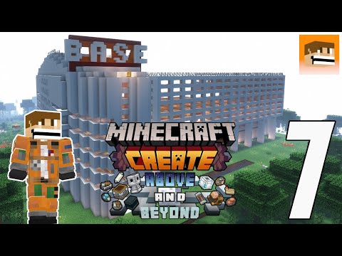 Minecraft Create Above and Beyond Mega BASE - Episode #7 - Modded Minecraft