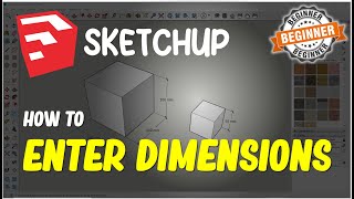 Sketchup How To Enter Dimensions