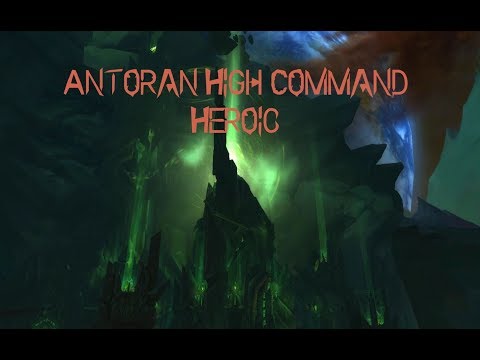 Antoran High Command Heroic by The Epitome of Iniquity