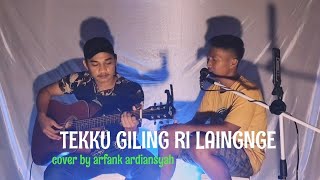 Download lagu Sandi cheng - tekku giling ri laingnge cover by arfank ardiansyah mp3
