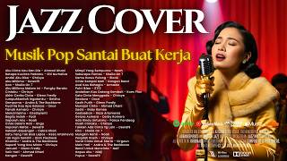 Download lagu Lagu Nostalgia Kenangan Terbaik Versi Jazz 🎷 | Smooth Jazz Cover by JAZZ KHATULISTIWA mp3
