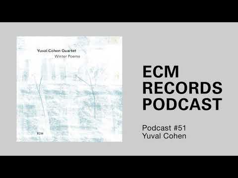 ECM Podcast #51 – Yuval Cohen