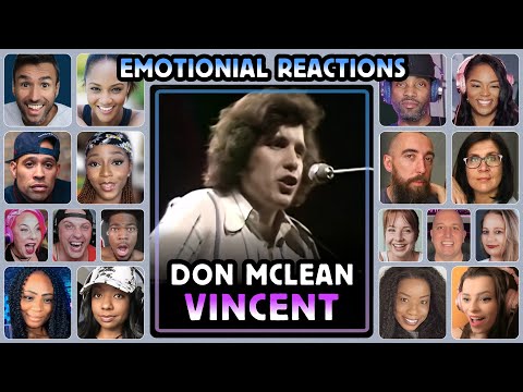 Don McLean - Vincent - Emotional Reaction Compilation