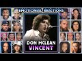 Don McLean - Vincent - Emotional Reaction Compilation