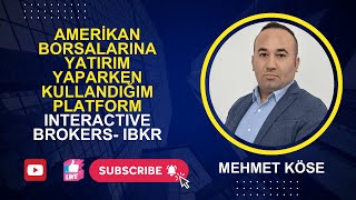 Interactive Brokers ile Yatırım Dünyasını Keşfedin
