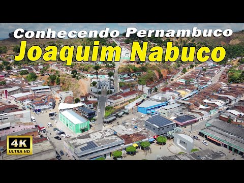 Joaquim Nabuco - Pernambuco - Imagens em 4K
