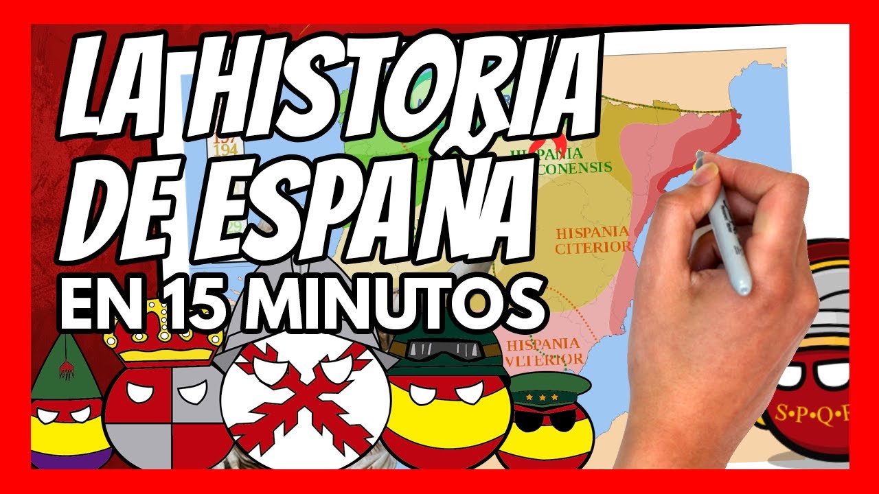 ✅ La HISTORIA DE ESPAÑA en 15 minutos | El RESUMEN definitivo