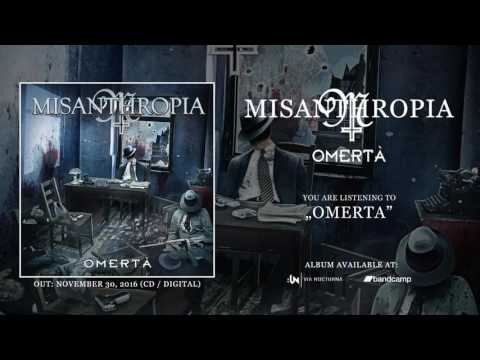 MISANTHROPIA - Omerta [Official Track]
