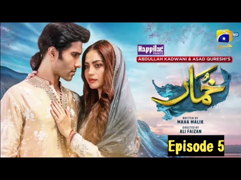 khumar Episode 05 [Eng Sub] Digitally Presented by Happilac Paints - 24th November 2023