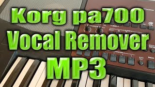 Download lagu Korg pa700 - Vocal Remover from Mp3 mp3
