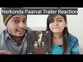 Nerkonda Paarvai   Trailer Reaction video    Ajith Kumar   Shraddha Srinath      Shw Vlog