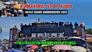 Download lagu Panas!!! Batle K5 MAXIMAL vs BP Audio di Sumbersewu 2025 mp3