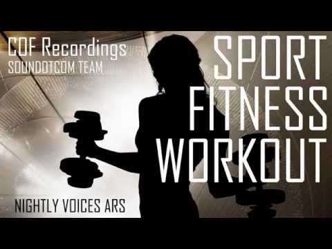 Royalty Free Music - Sports Workout Energetic | Nightly Voices ARS (DOWNLOAD:SEE DESCRIPTION)