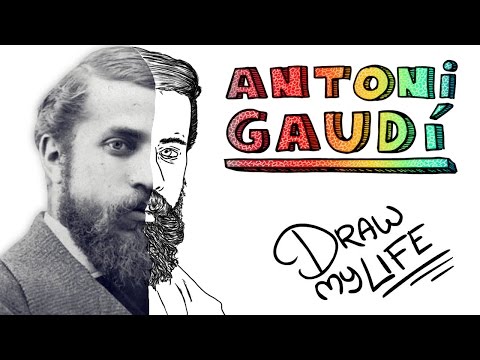ANTONI GAUDÍ | Draw My Life