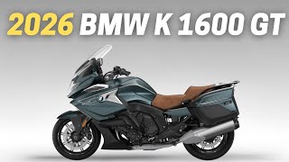 2026 BMW K 1600 GT: 10 Things You Need To Know Before Buying