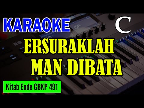 KEE GBKP NO. 491 - ERSURAKLAH MAN DIBATA