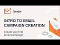 Introduce to Email Campaign Creation with Sender - Sender Demo