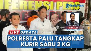 Tak Berkutik, Aksi Kurir Pengedar Narkotika Jenis Sabu 2 Kg Digagalkan Polresta Palu saat Dini Hari