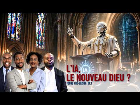 FOCUS : L'intelligence artificielle, le nouveau Dieu ?