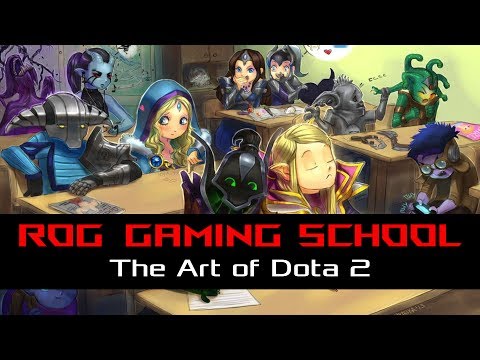 ROG GAMING SCHOOL - The Art of Dota 2 (Episode 11): General Tips and Tricks! | ROG