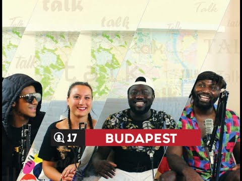 Talk2 Podcast S02 E17 | Budapest