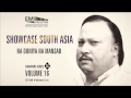Na Dunya Na Mansab | Ustad Nusrat Fateh Ali Khan | Showcase South Asia - Vol.16