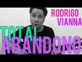 Rodrigo Vianna - Total abandono - Acústico MPB, voz e violão, #Projeto365 | 255-365