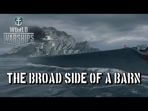 World of Warships - The Broad Side of a Barn