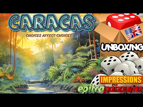 Caracas - Unboxing & Impressions (EN) by Epitrapaizoume