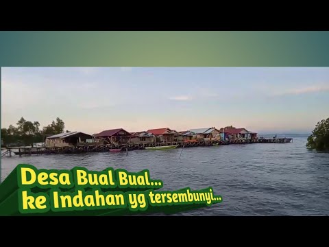 jalan jalan ke desa Bual Bual kecamatan sangkulirang kalimantan Timur