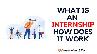 What is an Internship and How Does it Work, what makes an internship an internship,What is internship for college students