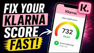 How to Fix Klarna Credit Score