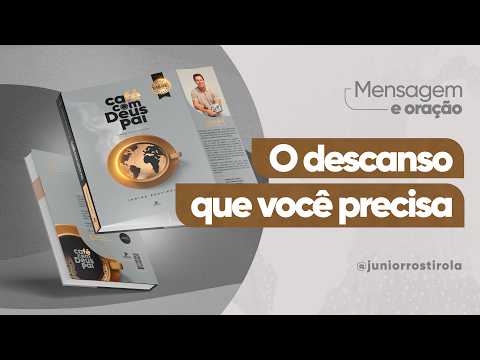 PodCast Café com Deus Pai | O Descanso Que Você Precisa