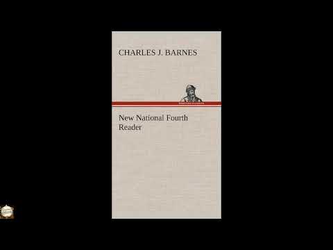 New National Fourth Reader by Charles J Barnes — free full audiobook