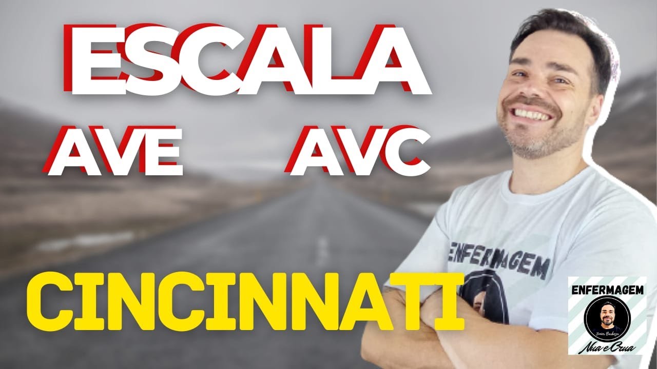 CINCINNATI - Escala de Identificação de AVE ou AVC - Você não pode ficar sem saber!