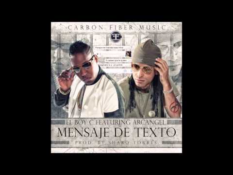 El Boy C Ft. Arcangel – Mensaje De Texto - Official Audio
