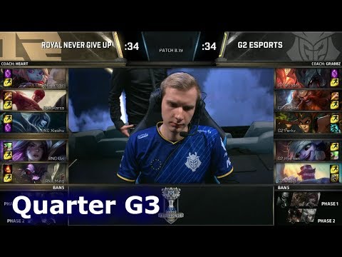 RNG vs G2 Game 3 | Quarter Final S8 LoL Worlds 2018 | Royal Never Give Up vs G2 eSports G3