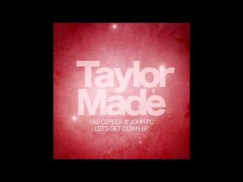 Yas Cepeda & John PC - Let's Go Down