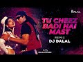 Tu Cheez Badi Hain Mast | Trap Remix | DJ Dalal  | Akshay Kumar | Raveena Tandon | 90s Superhit Song