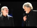 How Do You Feel About Foolin' Around - Willie Nelson & Kris Kristofferson