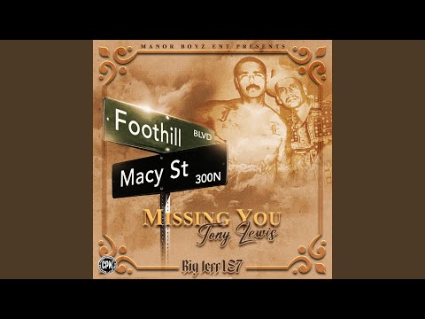 Missing You Tony Lewis