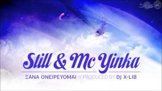 Still & Mc Yinka - Ξανά Ονειρεύομαι