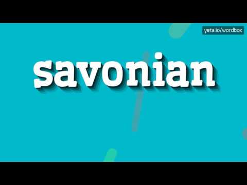 HOW TO SAY SAVONIAN? #savonian