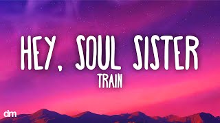 Train - Hey, Soul Sister (Lyrics)