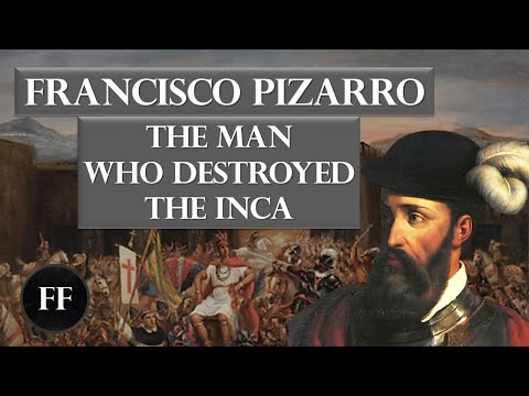 Francisco Pizarro - The Pig Farmer Who Toppled An Empire (Biography)