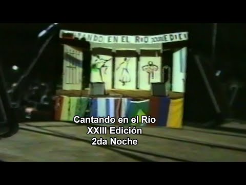 Cantando en el Río - XXIII Edición - 2da Noche