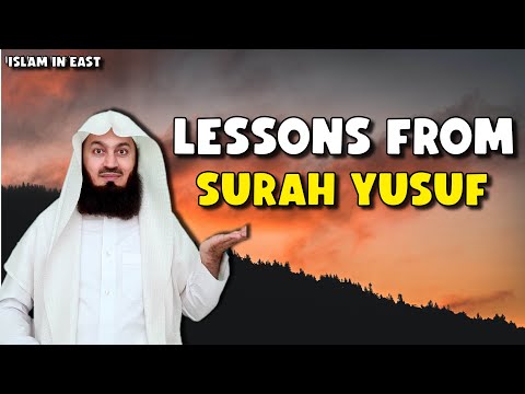 Lessons From Surah Yusuf | Story of Prophet Yusuf (1/2) | Mufti Menk