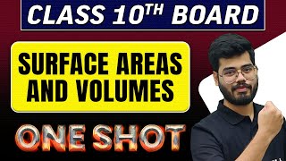 SURFACE AREAS AND VOLUMES - in 1 Shot  Class -10th